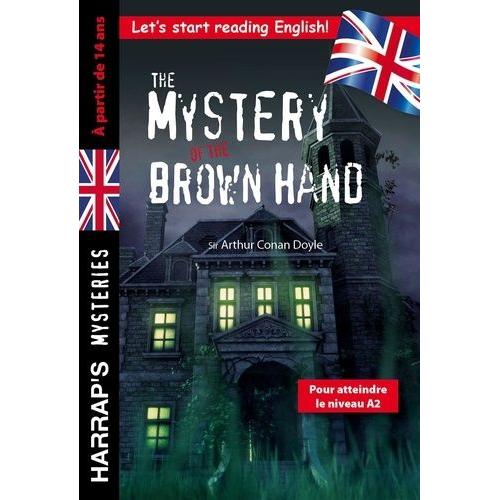 The Mystery Of The Brown Hand - Pour Atteindre Le Niveau A2