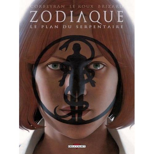 Zodiaque Tome 13 - Le Plan Du Serpentaire