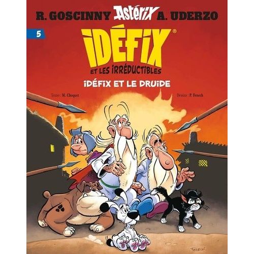 Idéfix Et Les Irréductibles Tome 5 - Idéfix Et Le Druide