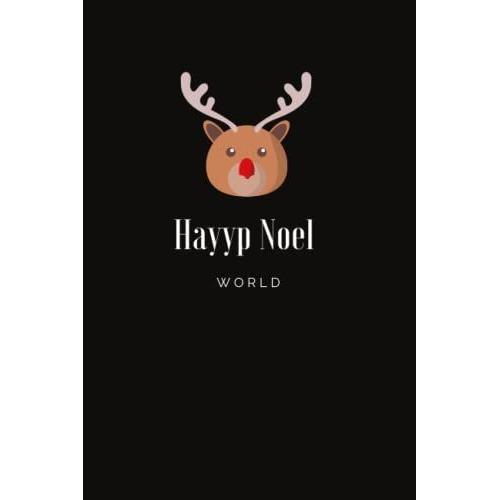 Happy Noel Notebook: Classic,Easy To Use For Work And Organization "6 X 9" Inch 110 Sheets You Can Gift This Notebook For Anyone.