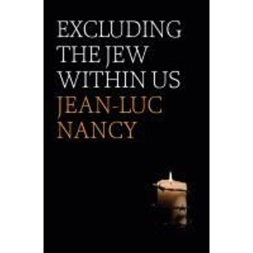 Excluding The Jew Within Us