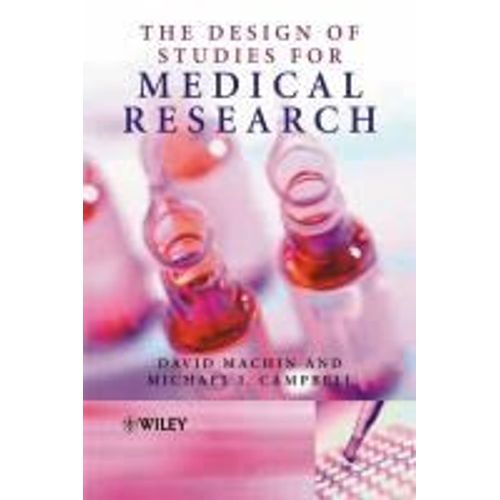 The Design Of Studies For Medical Research
