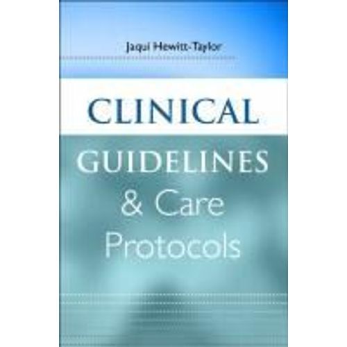 Clinical Guidelines And Care Protocols