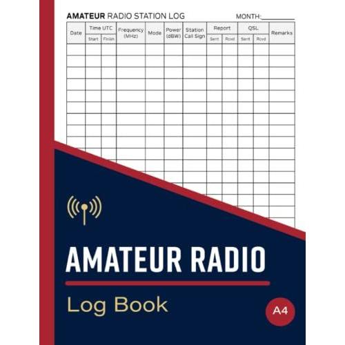 Amateur Radio Log Book: Ham Radio Record Book