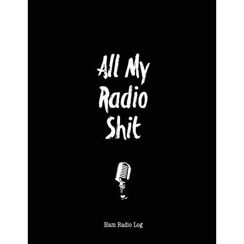 All My Radio Shit, Ham Radio Log