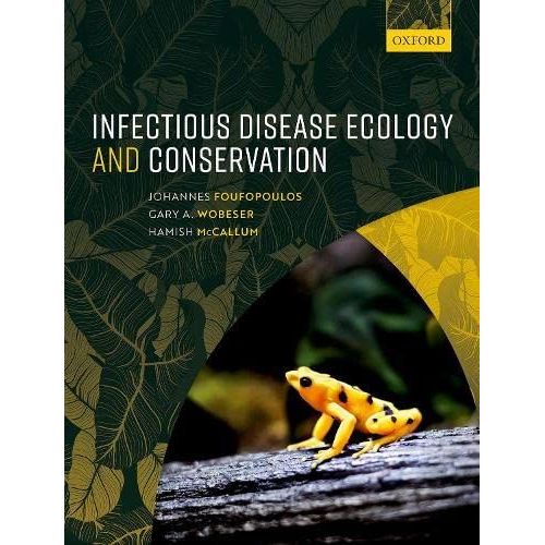 Infectious Disease Ecology And Conservation