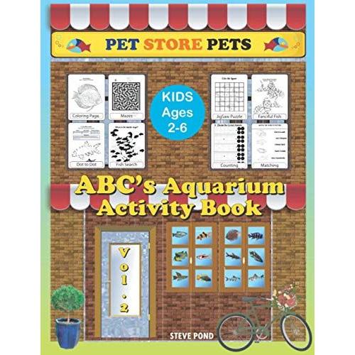 Abc's Activity Book Volume 2: Pet Store Tropical Fish Activities For All Pre-School Learners (Pet Store Pets Activity Books)