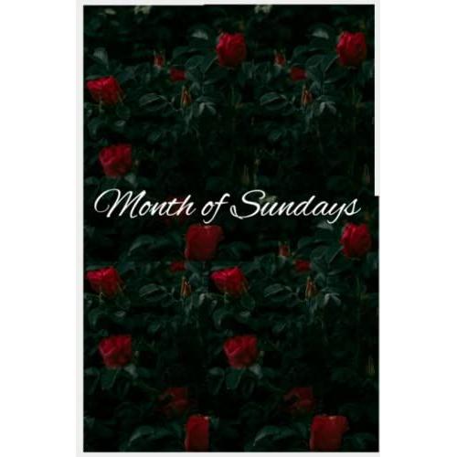 Month Of Sundays