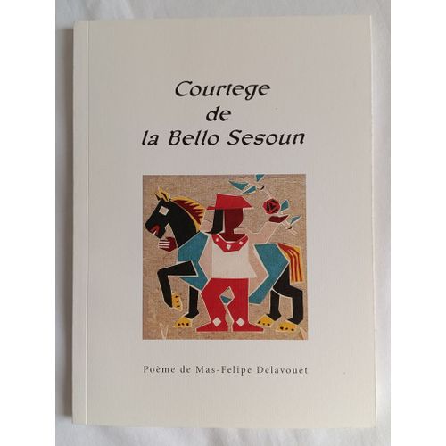 Courtege De La Bello Sesoun - Cortège De La Belle Saison