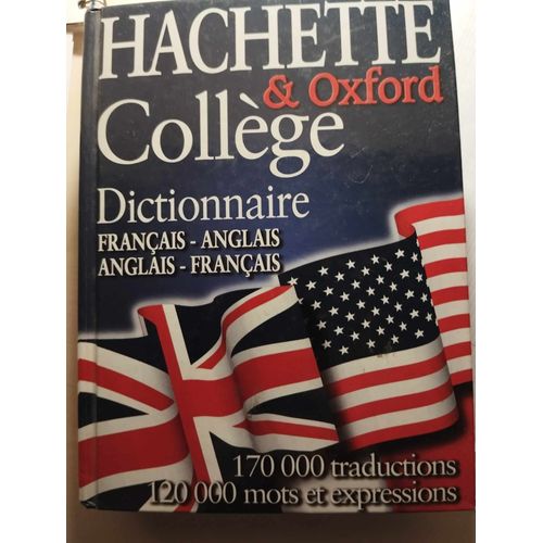 Dictionnaire Français-Anglais Anglais-Français Collège Hachette Oxford