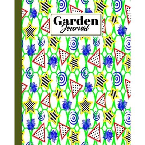 Garden Journal: Garden Journal Stars Cover, Gardening Planner, Garden Diary And Record Book | 120 Pages, Size 8" X 10" Stars Cover Design By Denis Falk