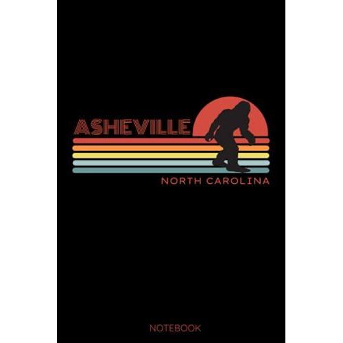 Asheville North Carolina Notebook: 70s Retro Nc Blue Ridge Parkway Cryptid Journal / Novelty Small Lined Notekeeper (6"X 9") / 110 Pages / Matte Finish / Soft Cover