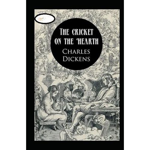 The Cricket On The Hearth Annotated