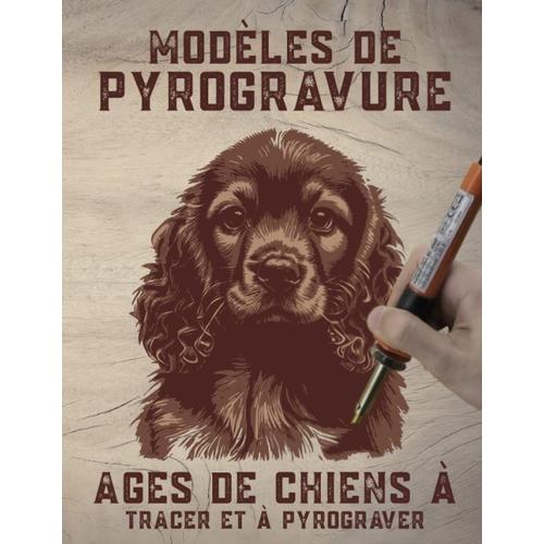 Modèles De Pyrogravure : Visages De Chiens À Tracer Et À Pyrograver