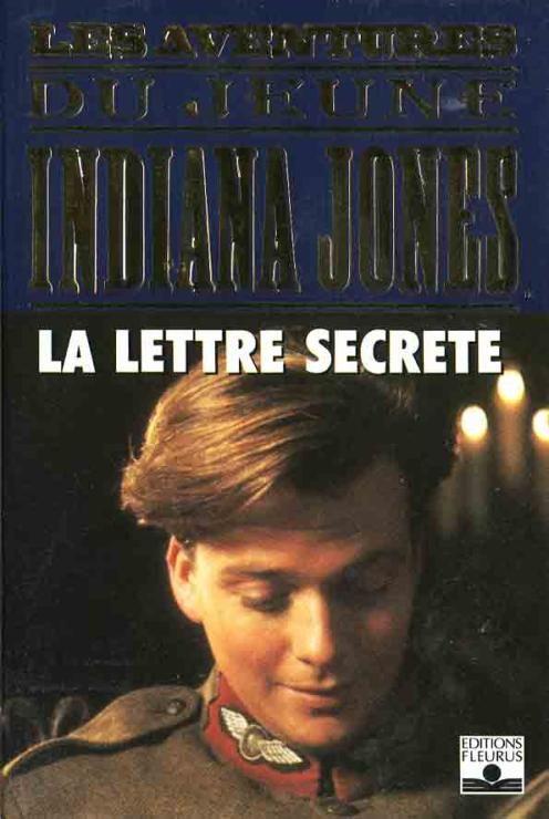 Les aventures du jeune Indiana Jones - La lettre secrète