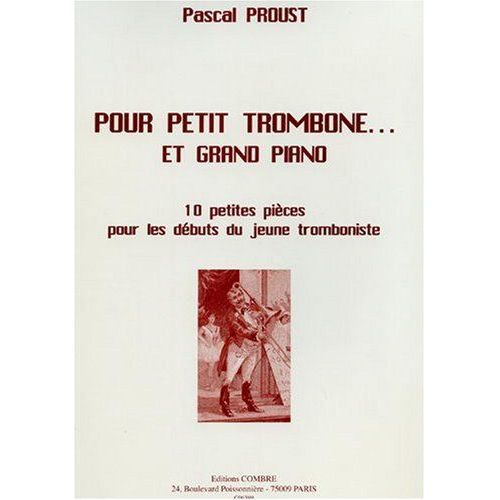 Pour Petit Trombone... Et Grand Piano (10 Pièces) / Recueil