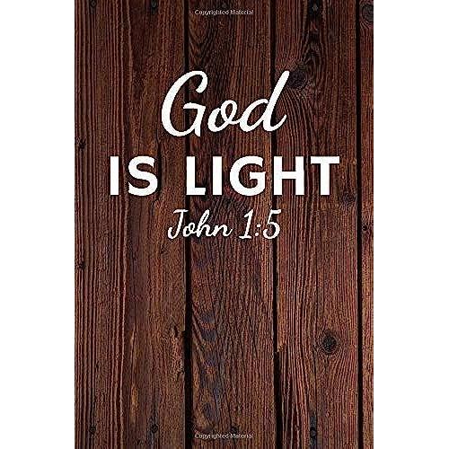 God Is Light John 1:5: Christian Diary To Record Bible Verses, Notes And Thoughts | Record Prayer And Thanks Or Spiritual Impulses | 6x9 Approx. 120 Pages | Gift For Christians & Believers