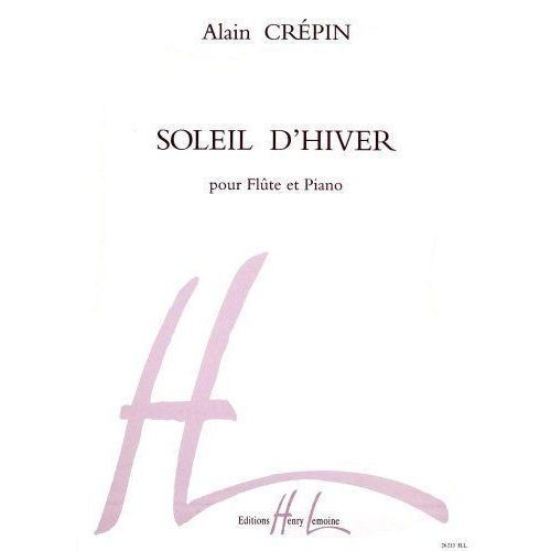Alain Crepin Soleil D'hiver Pour Flûte Et Piano