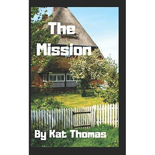 The Mission