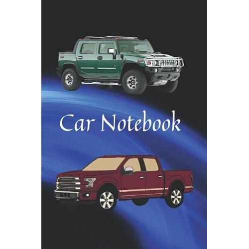 Car Notebook: Car Repair Journal/Auto Notebook/ Notes On The Car/Workshop Notebook.