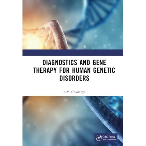 Diagnostics And Gene Therapy For Human Genetic Disorders
