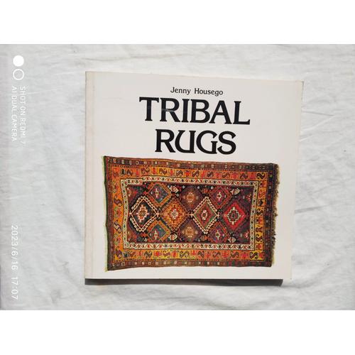 Jenny Housego, Tribal Rugs, An Introduction To The Weaving Of The Tribes Of Iran, Scorpion Publishing Limited, 1991, Textes En Anglais