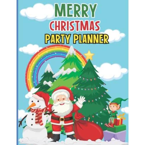 Christmas Planner: A Detailed Family Xmas Project Diary Organizer - Budgets, Holiday Gifts Cards, Christian Tradition Party Meal Recipes ,Christmas ... Man- All-In-One Holiday Organizer Book