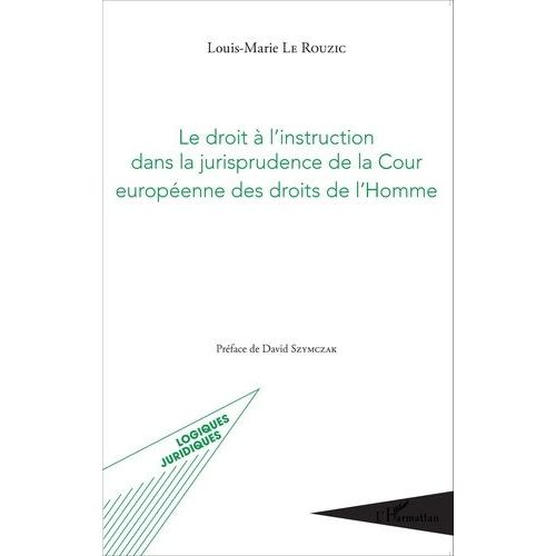 Le Droit À L'instruction Dans La Jurisprudence De La Cour Européenne Des Droits De L'homme