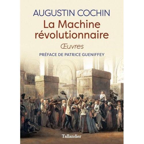 La Machine Révolutionnaire - Oeuvres