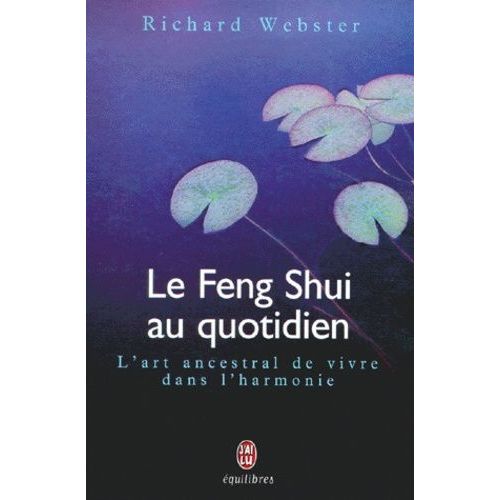 Le Feng Shui Au Quotidien