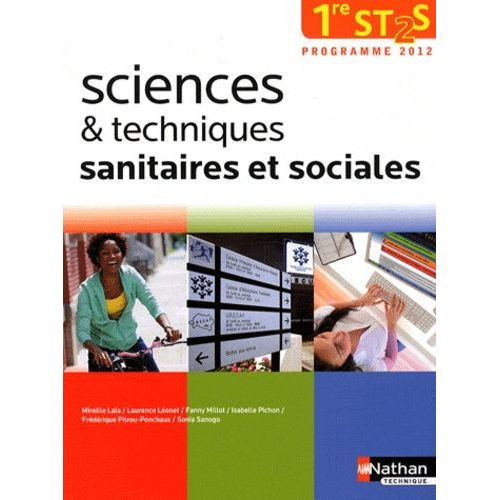 Sciences Et Techniques Sanitaires Et Sociales, 1re St2s - Programme 2012