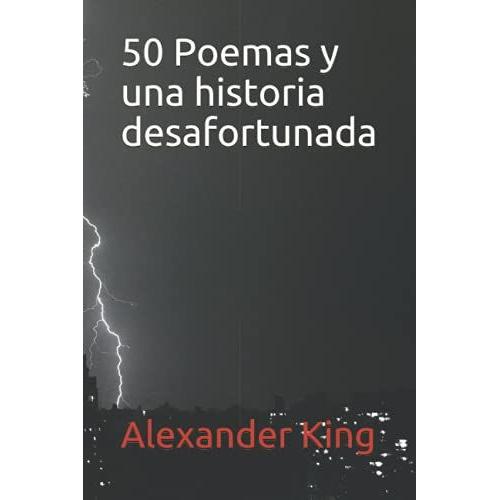 50 Poemas Y Una Historia Desafortunada