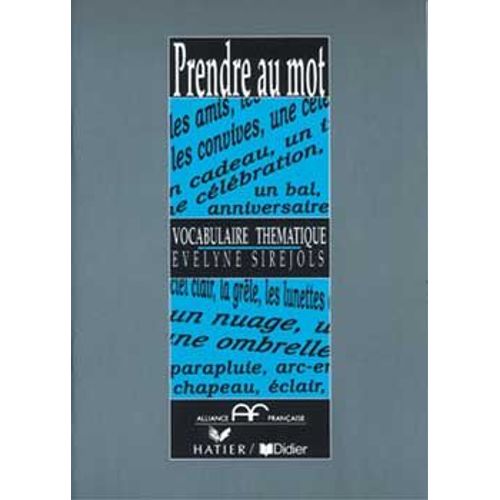 Prendre Au Mot - Vocabulaire Thématique