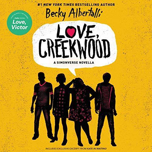 Love, Creekwood: A Simonverse Novella: Library Edition