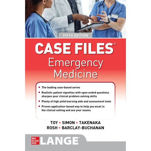 Case Files: Emergency Medicine, Fifth Edition