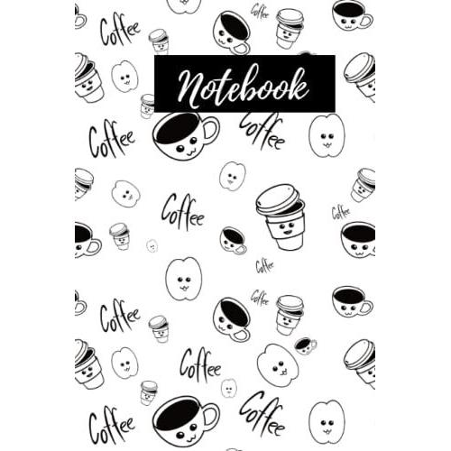 White Coffee Cartoon Themed Notebook: A Cute Coffee Themed Notebook