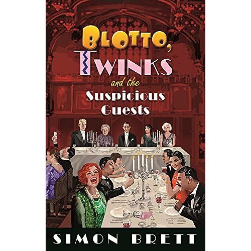 Blotto, Twinks And The Suspicious Guests