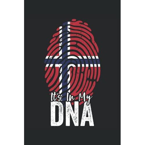 It's In My Dna (Norwegian Heritage): Norway Flag Notebook Gift For American Norwegian Roots - 6x9 Lined Journal