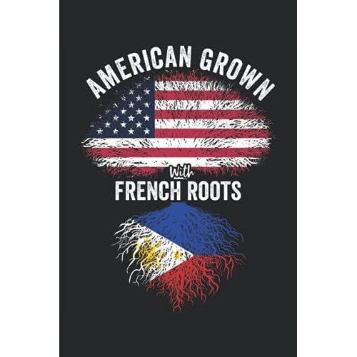 American Grown With Filipino Roots: Usa Philippine Flag Notebook Gift For Filipino Americans - 6x9 Lined Journal