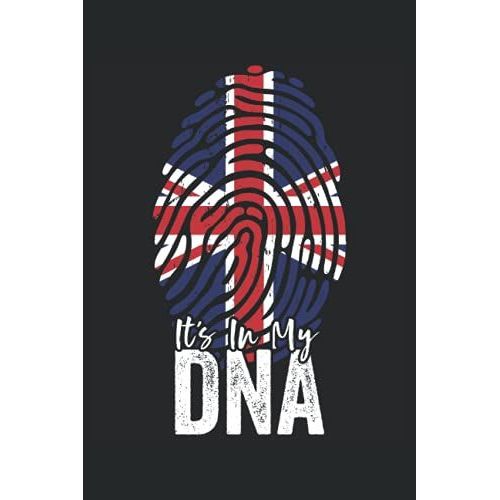 It's In My Dna (British Heritage): United Kingdom Flag Notebook Gift For American British Roots - 6x9 Lined Journal