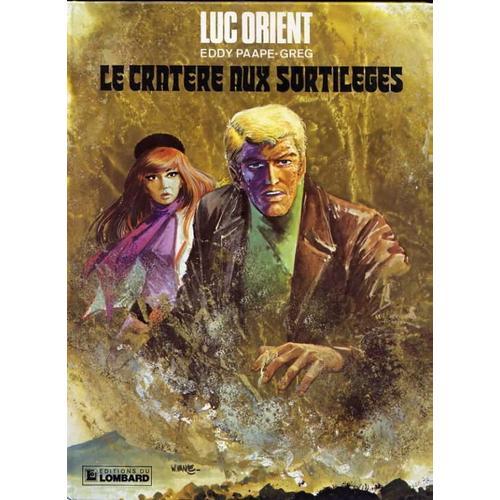 Luc Orient Le Cratere Aux Sortileges