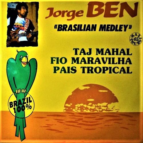Jorge Ben - Brasilian Medley - Maxi 45 Tours - 14274 - Clever -1989 -