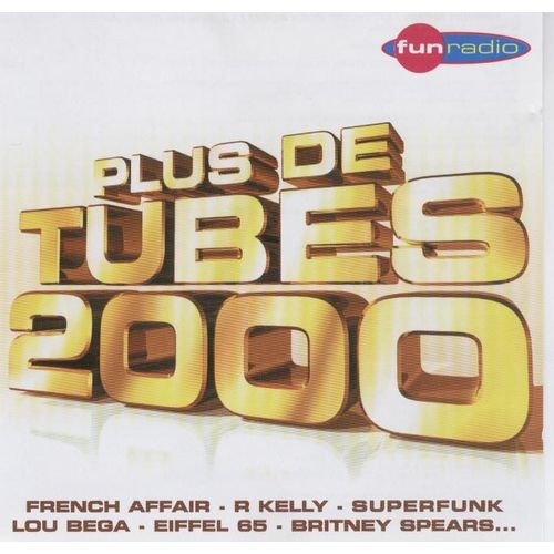 Plus De Tubes 2000
