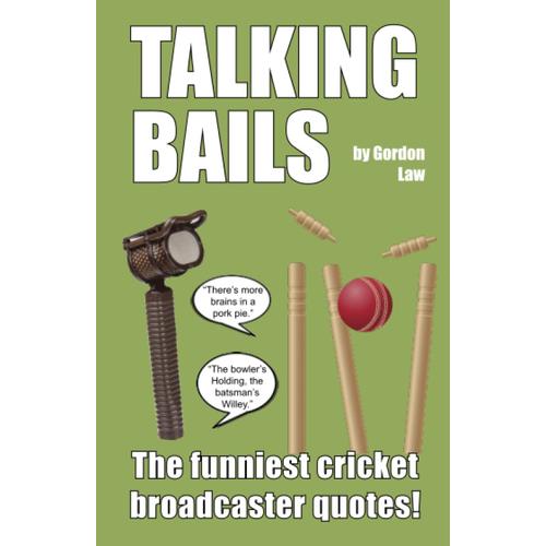 Talking Bails: The Funniest Cricket Broadcaster Quotes!