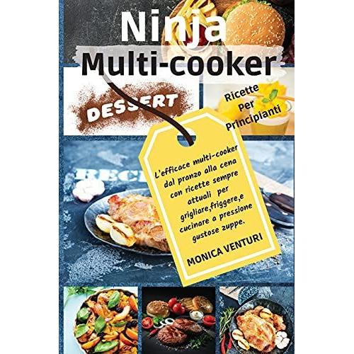 Ninja Multi- Cooker