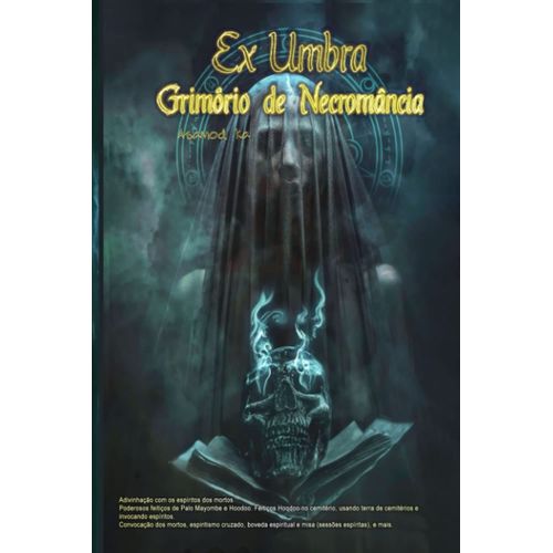 Ex Umbra -Grimorio De Necromancia