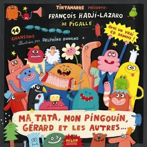 Ma Tata, Mon Pingouin, Gérard Et Les Autres (1 Cd Audio)