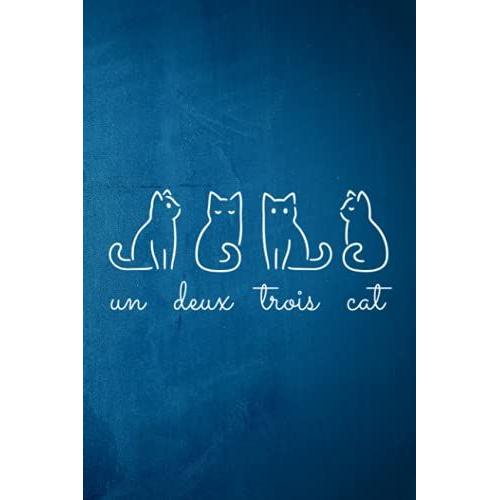 To Do List Notebook | French Inspired Un Deux Trois Cat Funny French Joke Quote Premium