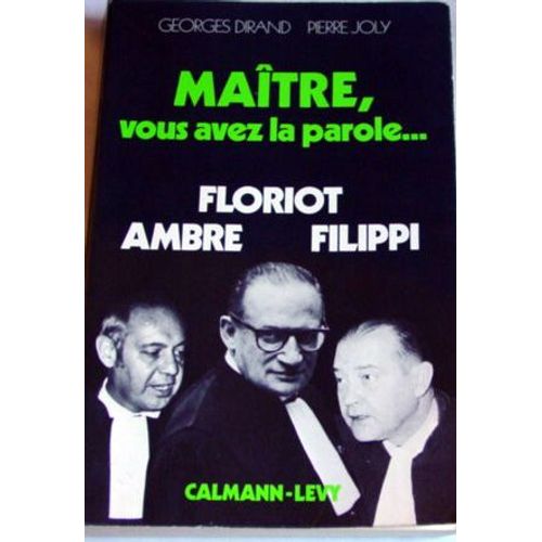 Maître, Vous Avez La Parole...