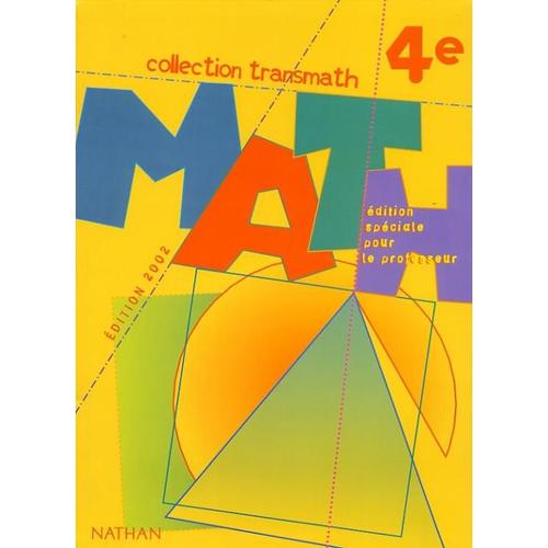 Math, 4e - Édition Spéciale Pour Le Professeur